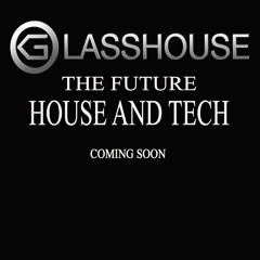 Glasshouse The Future Mix