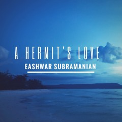 A Hermits Love