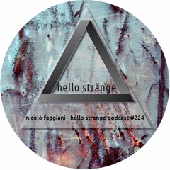 nicolò faggiani - hello strange podcast #224