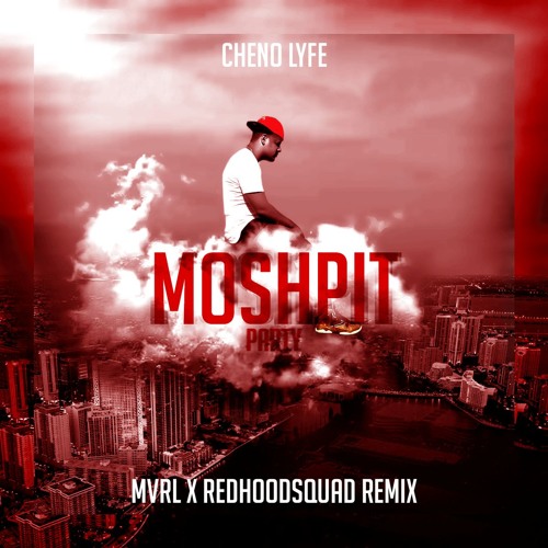 Chenolyfe - Moshpit Party (Red Hood Squad Remix)