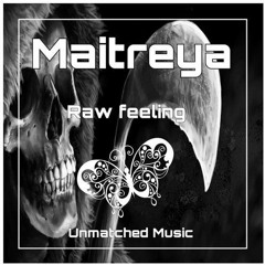 Maitreya - raw feelings(Preview)