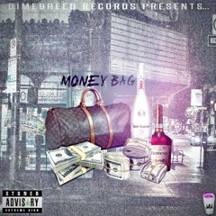 Money Bag Crazy - D.B.E. Guapo Ft Code Red Da Prophet