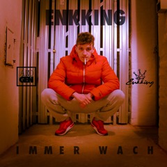 08 ENKKING - IMMER SCHNELLER