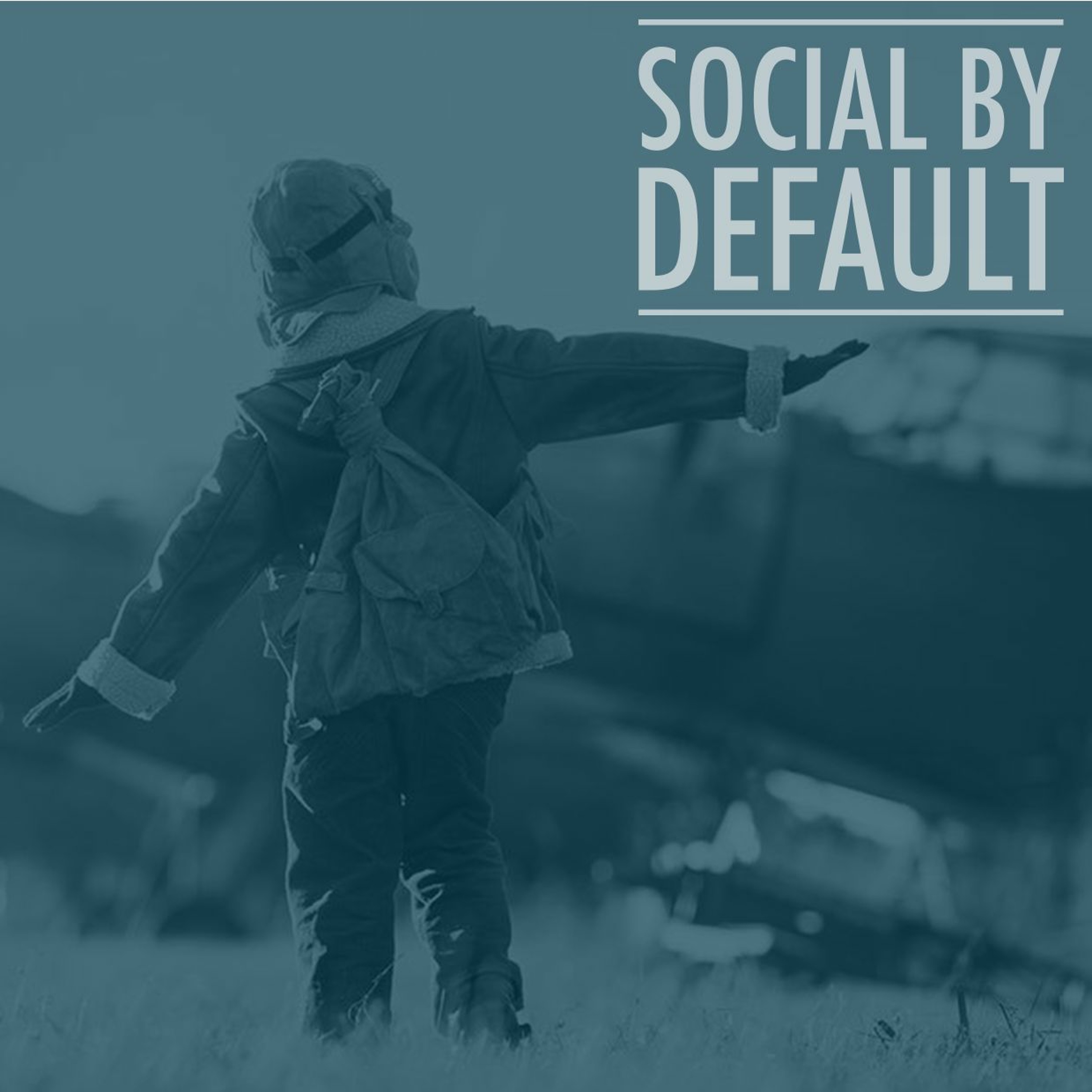 Social by default