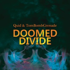 Quid & TomBombGrenade - Flicker