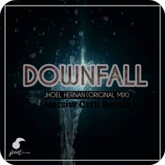 Downfall (Notsiw Cstll Remix)