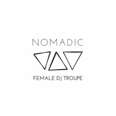 Nomadic Female DJ Troupe - Mix One - vi