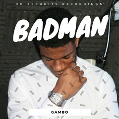 GAMBO - BADMAN (NSR)