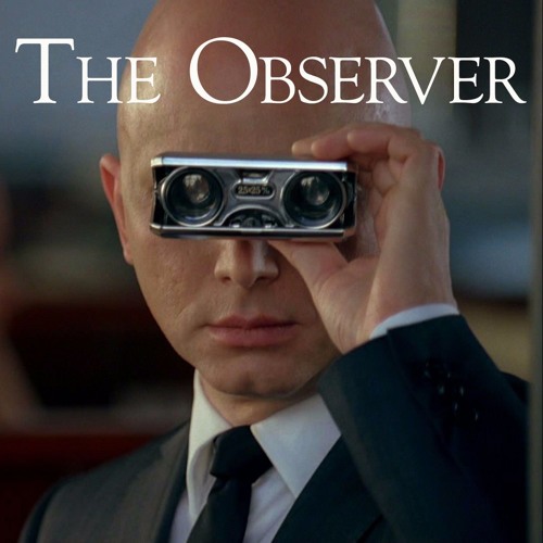 The Observer (United We Stand, Divided We Fall)