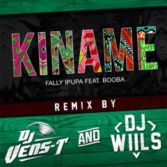 Fally Ipupa feat. Booba - Kiname (Dj Vens-T & Dj Wiils Remix)