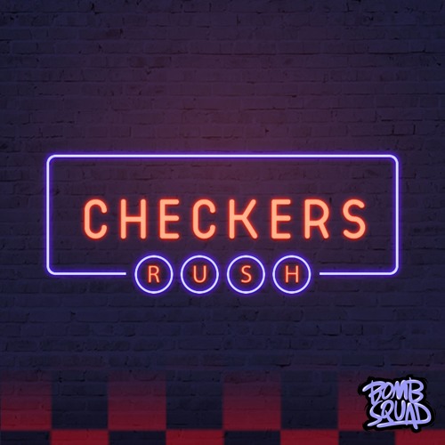 Rush - Checkers [Bomb Squad Records]