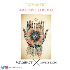 Korede Bello x Jay Impact - Romantic #MassivFlo Soca 2017 Remix