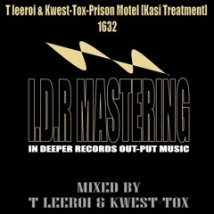 T leeroi & kwest-tox-Prison Motel [kasi treatment] 1632