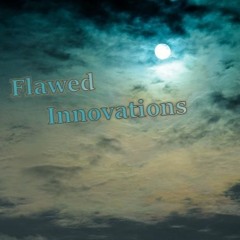 Flawed Innovations (prod. $MoneyMike$)