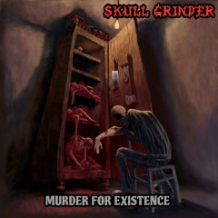 Skull Grinder - Satisfy