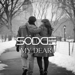 SÖDDE - MY DEAR (FREE DOWNLOAD)