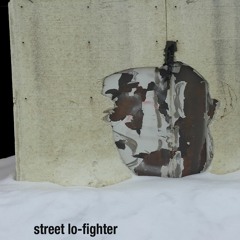 street lo-fighter <tape>