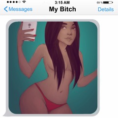 My Bitch