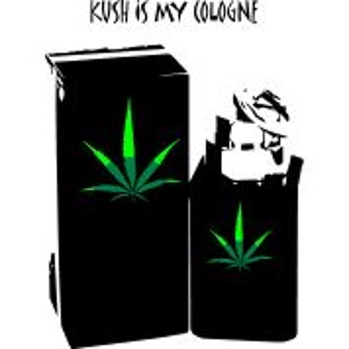 Kush IZ My Kologne