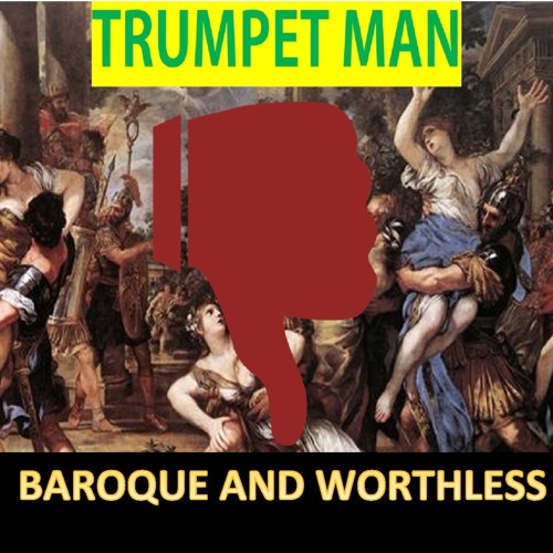 Original Tunes- Trumpet Man Baroque & Worthless Theme