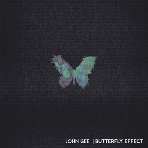 John Gee - Butterfly Effect