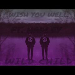 Wish You Well ft. Hadley