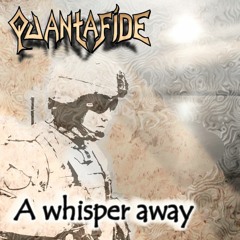 A Whisper Away