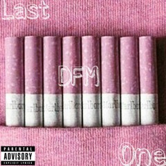 DaFamousMarkk - Last One(Prod. By StandB)