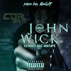 John Wick - BanksT (Extrait 1 BanksT OGC Mixtape)