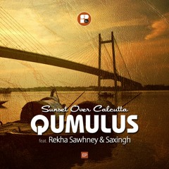 Qumulus Feat. Rekha Sawhney - Sunset Over Calcutta