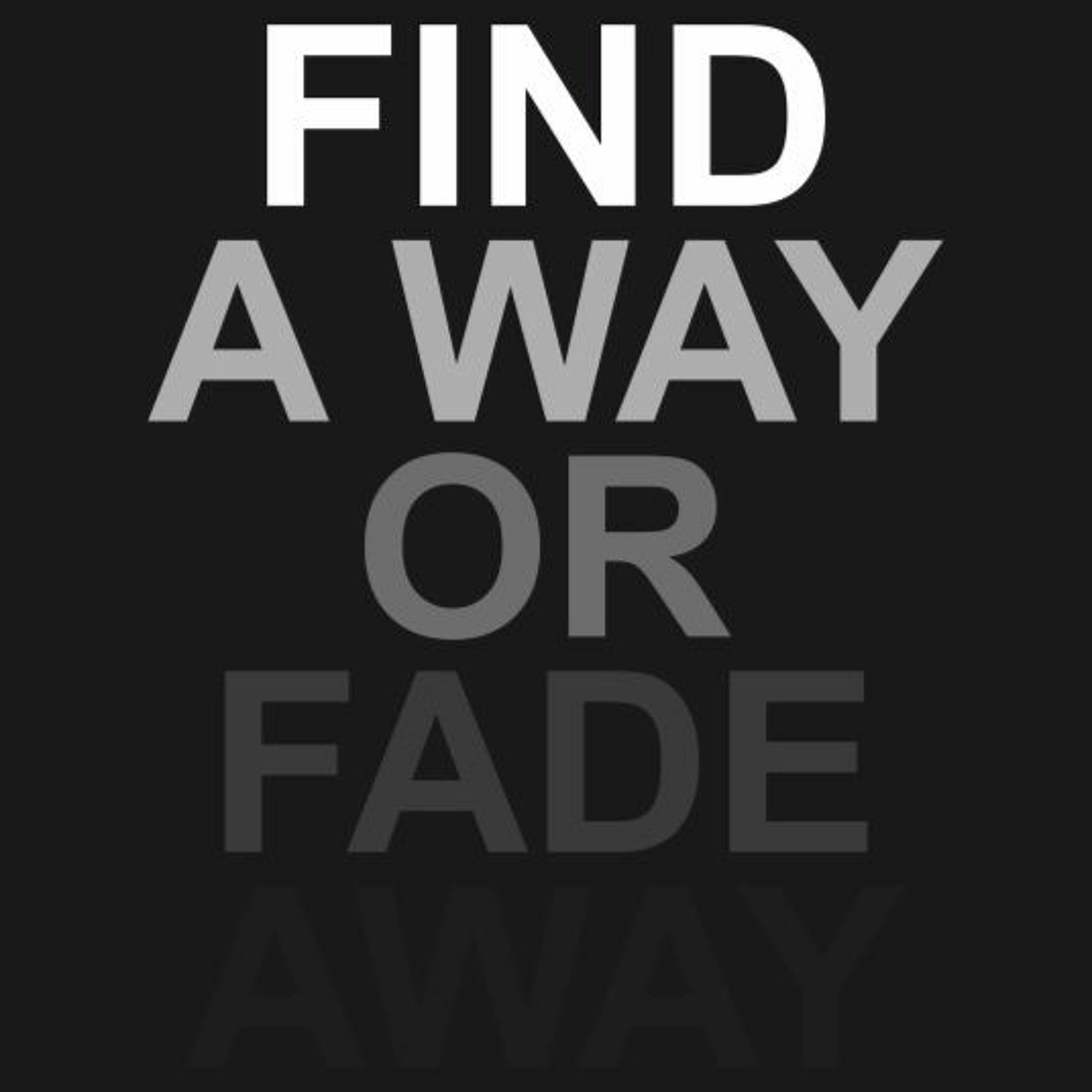Fade Away episode artwork