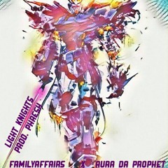 Light Knights Feat. Aura Da Prophet (Prod. Phresh)