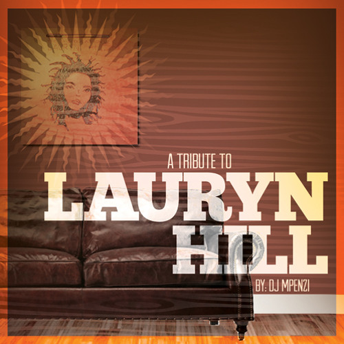 A Tribute To Lauryn Hill - Full hour Long Mix