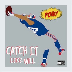 Catch It - Luke Will