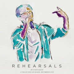 REHEARSALS