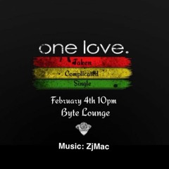 One Love -  Official Promo Mix - Feb 4th