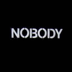 Nobody Performance/Cover Track