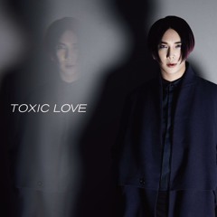 Toxic Love