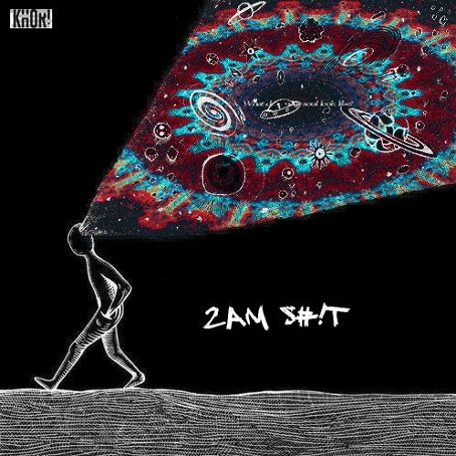 2 am Sh!t