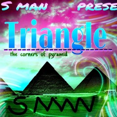 Triangle - - S Man