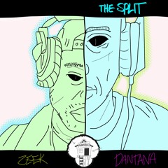 The Split (Between Lyfe)- Z E E K x DanTana Prilly