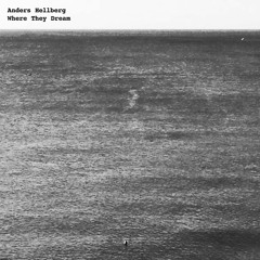 [WR045] - Anders Hellberg - Where They Dream EP - PREVIEW