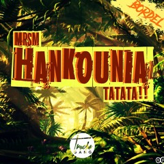 Mr SM - HANKOUNIA Tatata ( bordel )