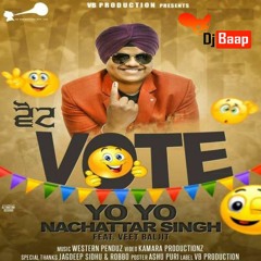 Vote Veet Baljit Yo Yo Nachattar Singh-DjBaap.Com