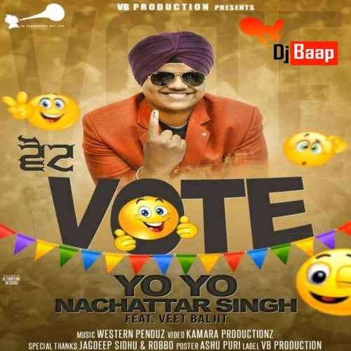 Vote Veet Baljit Yo Yo Nachattar Singh-DjBaap.Com