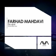 AVAW011 - Farhad Mahdavi - Escape *Out Now!*