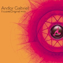 Andor Gabriel - IL Cuore (Original Mix)