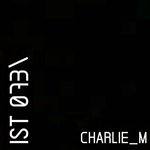 IST 073\charliE_M