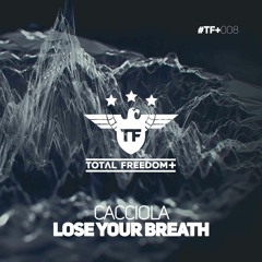 Cacciola - Lose Your Breath (Radio Edit)