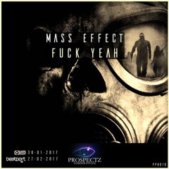 PPR010 | Mass Effect - Fuck Yeah